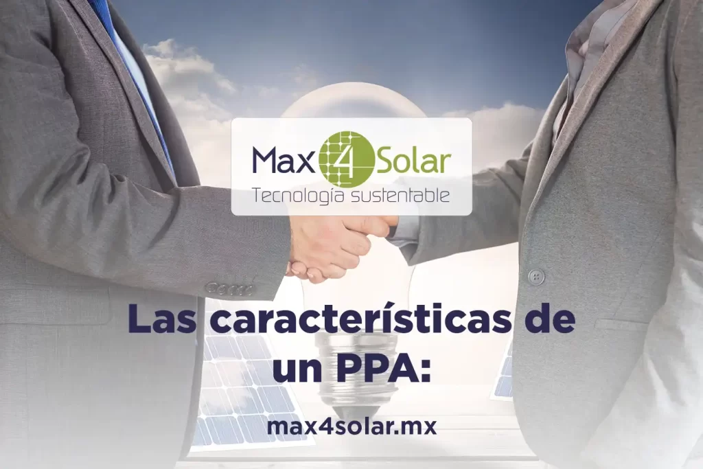 Características de un contrato PPA energía renovable Max4Solar
